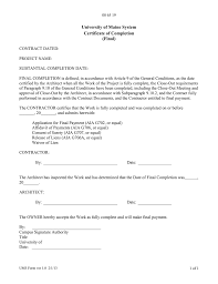 The contractor may also be required to furnish a lien bond or indemnity bond to protect the owner with respect to. University Of Maine System Certificate Of Completion Final