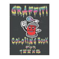 The ultimate street art coloring. Graffiti Coloring Book For Teens Street Art Coloring Book Graffiti Art Book Graffiti Style Coloring Book Buy Online In South Africa Takealot Com