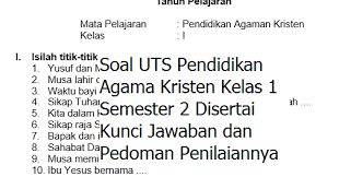 Soal Uts Pendidikan Agama Kristen Kelas 1 Semester 2 Disertai Kunci Jawaban Dan Pedoman Penilaiannya Rifqi Guru
