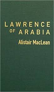 The book was adapted into the film lawrence of arabia (1962). Lawrence Of Arabia Amazon De Maclean Alistair Bucher