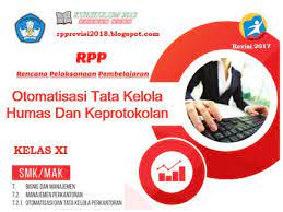 Check spelling or type a new query. Rpp Otomatisasi Tata Kelola Humas Dan Keprotokolan Kelas Xi Smk Revisi 2017 Perangkat Kurikulum 2013 Revisi 2018