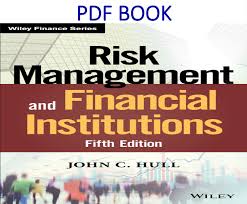 Risk Management And Financial Institutions 5th Edition Pdf Book By John C Hull In 2020 Risk Management Financial Institutions Pdf Books
