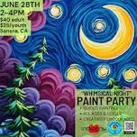 “Whimsical Night" Paint Party @ Indigeny Reserve