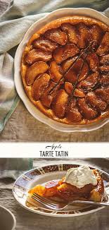 This Classic French Apple Tarte Tatin Recipe Is A Pure Pleasure To Enjoy During Apple Season Despite The Sca Tarte Tatin Recipe Apple Tarte Tatin Tarte Tatin