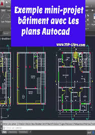 Exemple Mini Projet Batiment Avec Plans Autocad Top Livres Plan Autocad Autocad Lecture De Plan