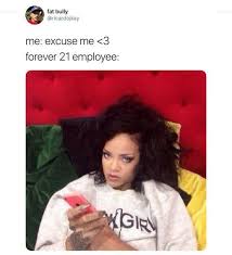 Dopl3r Com Memes Fat Bully Ricardojkay Me Excuse Me 3 Forever 21 Employee Gi