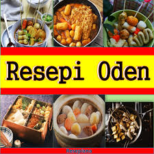 Resepi ini merupakan resepi kuah kacang khasnya untuk dimakan bersama sate. Resepi Oden Sedap