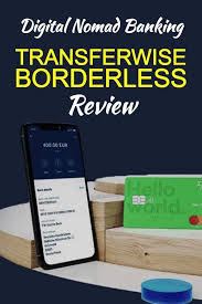 Transferwise Borderless Account Travel Currency Nomad Banking Location You Digital Nomad Business Banking App Digital Nomad Jobs