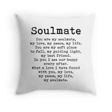 Black And White Love Quotes For Him You Are My Soulmate Love Poem Throw Pillow By Prettylovely Birthday Quotes For Best Friend Soulmate Love Quotes Friends Quotes