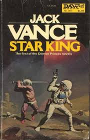 Jack vance est un excellent conteur qui place souvent ses personnages dans des situations difficiles d'où ils doivent se tirer par de multiples moyens, l'un d'entre eux étant souvent l'insolence astucieuse. Book Review Of Star King By Jack Vance