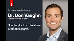 Conversations w TheCustomer: Don Vaughn, Head of Product @ Invisibly
