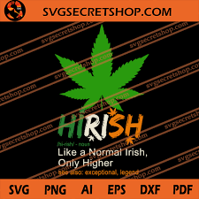 Download Hirish Svg Cannabis Svg Irish Svg Dope Svg Weed Svg