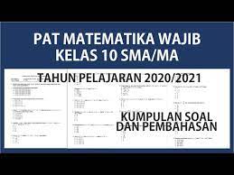 Soal Dan Pembahasan Pat Matematika Wajib Kelas 10 X Sma Tahun 2020 Semester 2 Genap Youtube