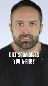 Diet soda will give you atrial fibrillation???? 😑, This week