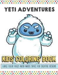 Funny yeti abominable snowman coloring page wildlife rhinoceros rhino living in the forest coloring page copy Yeti Adventures Kids Coloring Book Large Color Pages With White Space For Creative Designs Activity Book For Children To Inspire Creativity And While At School Great For Kids Of All Ages