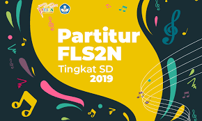 Lagu lomba fls2n sd 2020. Partitur Fls2n Tingkat Sd 2019 Khusus Untuk Lomba Menyanyi Tunggal Kumpulan Juknis