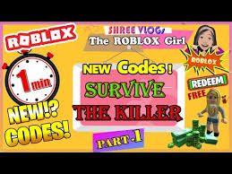 Survive the killer is a horror game on roblox where as a survivor your aim is to hide from the killer, save your teammates, and hopefully escape together in one piece of course! Roblox Survive The Killer Codes In 60 Seconds Part Ii New U Robloxshree