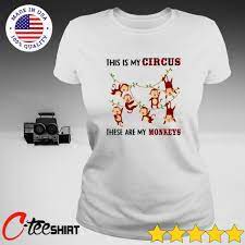 This was a waiting room for about 50 people, a few bed spaces, and a triage room which was an old cubicle we converted with a desk and a trolley in it. This Is My Circus These Are My Monkeys Shirt Ct Fashion Store