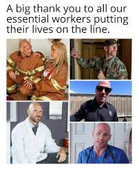 See, rate and share the best essential worker memes, gifs and funny pics. Mad Respect For Our Essential Workers Memes