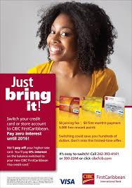 Save On 6 Months Interest Payments With Cibc Firstcaribbean Payment Free Rewards Limited Time Offer