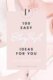 Deciding how to name a blog doesn't need to be difficult. A List Of Blog Post Ideas For Fashion Beauty And Lifestyle Bloggers How To Write A Blog Post And Come Up Beauty Blog Post Ideas Blog Post Topics Beauty Blog