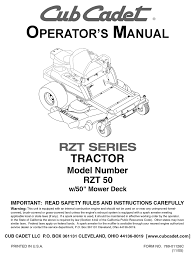 These materials are for use by trained technicians who are experienced in the service and repair of outdoor power the fuel line used by cub cadet is greenbartm. Cub Cadet Rzt 50 Operator S Manual Pdf Download Manualslib