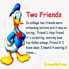 These jokes are very quick to share, easy to recall and can instantly make anyone giggle. Two Friends Joke Friend Jokes Silly Jokes Jokes In Hindi