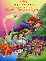 Retour Au Pays Imaginaire Peter Pan T2 Studios Disney Aventure Action Canal Bd