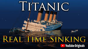 titanic 108 years a real time sinking