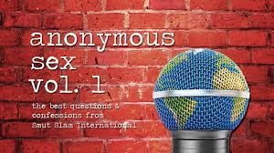 Anonymous Sex: A Smut Slam International Book | Indiegogo