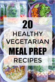 20 healthy vegetarian meal prep recipes