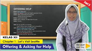 Maybe you would like to learn more about one of these? Offering And Asking For Help Materi Bahasa Inggris Kelas 12 Youtube