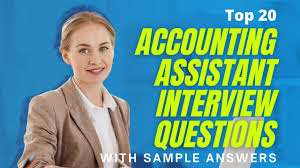 Top 20 Accounting Assistant Interview Questions Answers 2022 Knowledge Hub For Business Management And Technology Professionals