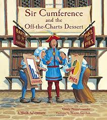 Sir Cumference And The Off The Charts Dessert Cindy