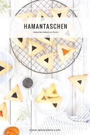 Hamantaschen Judisches Geback Zu Purim Savorylens Purim Fruhlingsrezepte Fruhlingskuchen