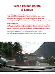 Salinan polisi insurans yang masih valid. Pecah Cermin Kereta Dan Samun