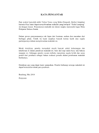 Awalnya kepikiran, sudah pernah posting tentang artikel bahasa jawa , kenapa nggak bahasa sunda sekalian ? 19 Contoh Makalah Bahasa Sunda Tentang Kesenian Sunda