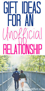 Gift Ideas For An Unofficial Relationship Unique Gifter Diy Gifts For Girlfriend Birthday Gifts For Girlfriend Mens Birthday Gifts