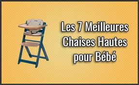 En effet, l'assise et les marchepieds sont. Les 7 Meilleures Chaises Hautes Pour Bebe Comparatif Aout 2021
