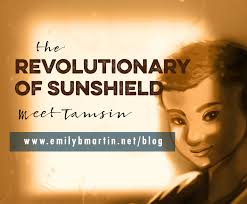 The Revolutionary of Sunshield