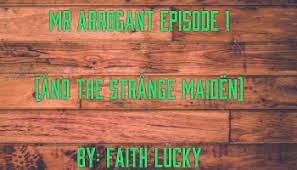 #loveyoumrarrogant tonton episod penuh di : Mr Arrogant Episode 15 Flashgist