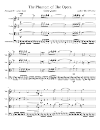Ария призрака (из мюзикла призрак оперы) wishing you were somehow here again (из мюзикла призрак оперы/ phantom of the opera) think of me (из мюзикла. The Phantom Of The Opera Sheet Music For Violin Cello Viola String Quartet Musescore Com