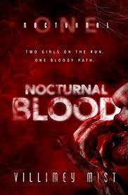 Check spelling or type a new query. Nocturnal Blood English Edition Ebook Mist Villimey Amazon De Kindle Shop