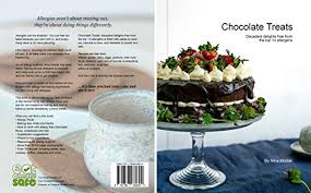 A complete list of ingredients & allergens for each product is available on our. Chocolate Treats Decadent Delights Free From The Top 14 Allergens Gluten Free Dairy Free Egg Free Nut Free And Vegan Recipes For Cakes Cookies And More Kindle Edition By Modak Nina