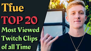 Tfue Top 20 Most Viewed Twitch Clips Of All Time Twitch Clips Twitch All About Time