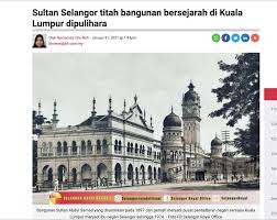 Pengidentifikasi zona waktu iana untuk kuala lumpur adalah asia/kuala_lumpur. Berita Harian Sultan Selangor Titah Bangunan Bersejarah Di Kuala Lumpur Dipulihara Media