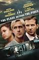 Ryan Gosling appears in Blue Valentine and The Place Beyond the Pines.