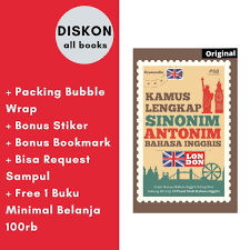 Bagi anda yang sudah lama belajar bahasa inggris, kosa kata diatas rasanya sudah inflasi, alias terlalu sering diucapkan sehingga jadi biasa. Kamus Lengkap Sinonim Dan Antonim Bahasa Inggris Shopee Indonesia