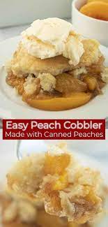 Easy Peach Cobbler With Canned Or Fresh Peaches Recipe Peach Cobbler Easy Cobbler Recipes Easy Good Peach Cobbler Recipe