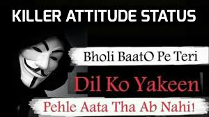 Show your attitude & personality with these #attitude shayari. Download Killer Status For Boys Attitude Whatsapp Status In Hindi Killer Attitude Status Attitude Shayari Download Status Videos